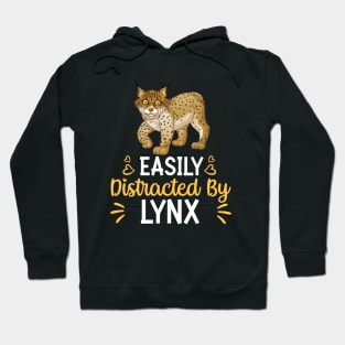 Easily Distracted By lynx Hoodie